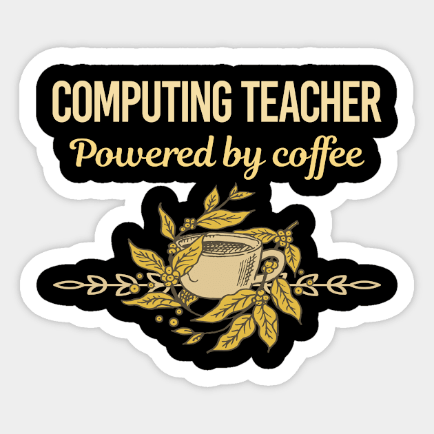 Powered By Coffee Computing Teacher Sticker by Hanh Tay